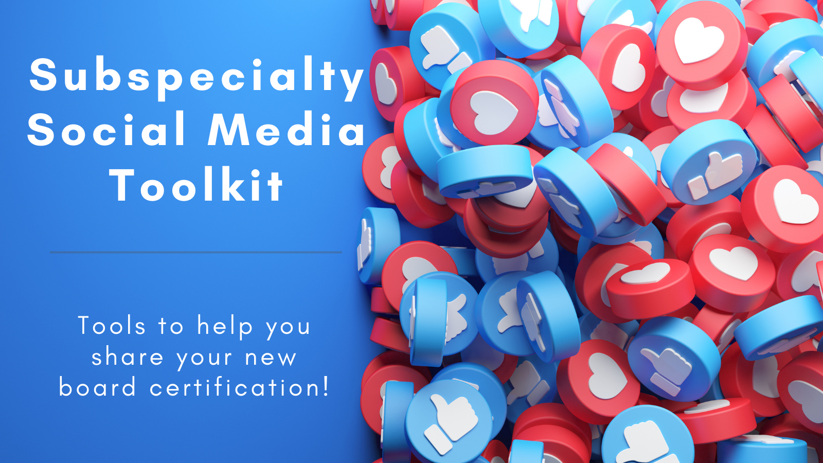 Subspecialty Social Media Toolkit